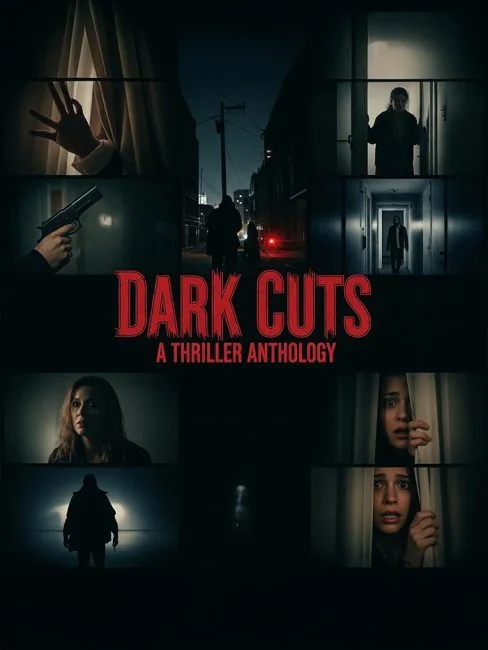 Dark Cuts: A Thriller Anthology