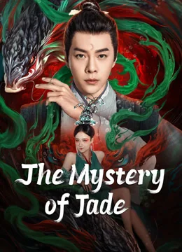 The Mystery of Jade