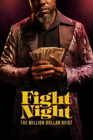 Fight Night: The Million Dollar Heist الموسم 1