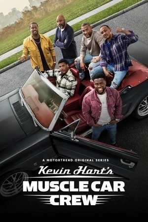 Kevin Hart's Muscle Car Crew الموسم 1