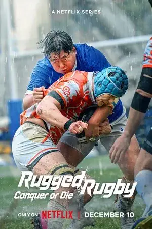 Rugged Rugby: Conquer or Die
