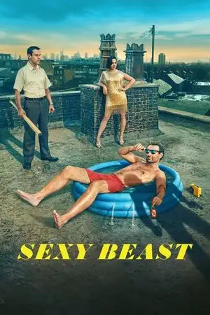 Sexy Beast الموسم 1