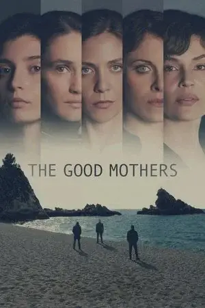 The Good Mothers الموسم 1