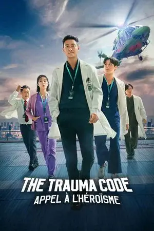 The Trauma Code: Heroes on Call